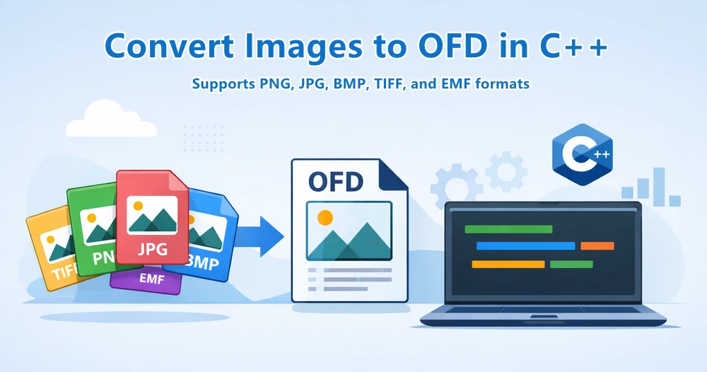 Tutorial on How to Convert Images to OFD in C++