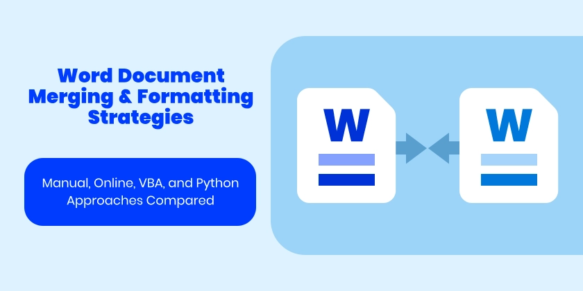 Word-Dokumente zusammenführen (5 Wege + Formatierungskontrolle)