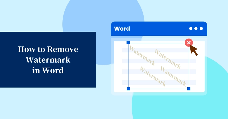 Step-by-Step Guide Showing How to Remove Watermarks from Word Documents